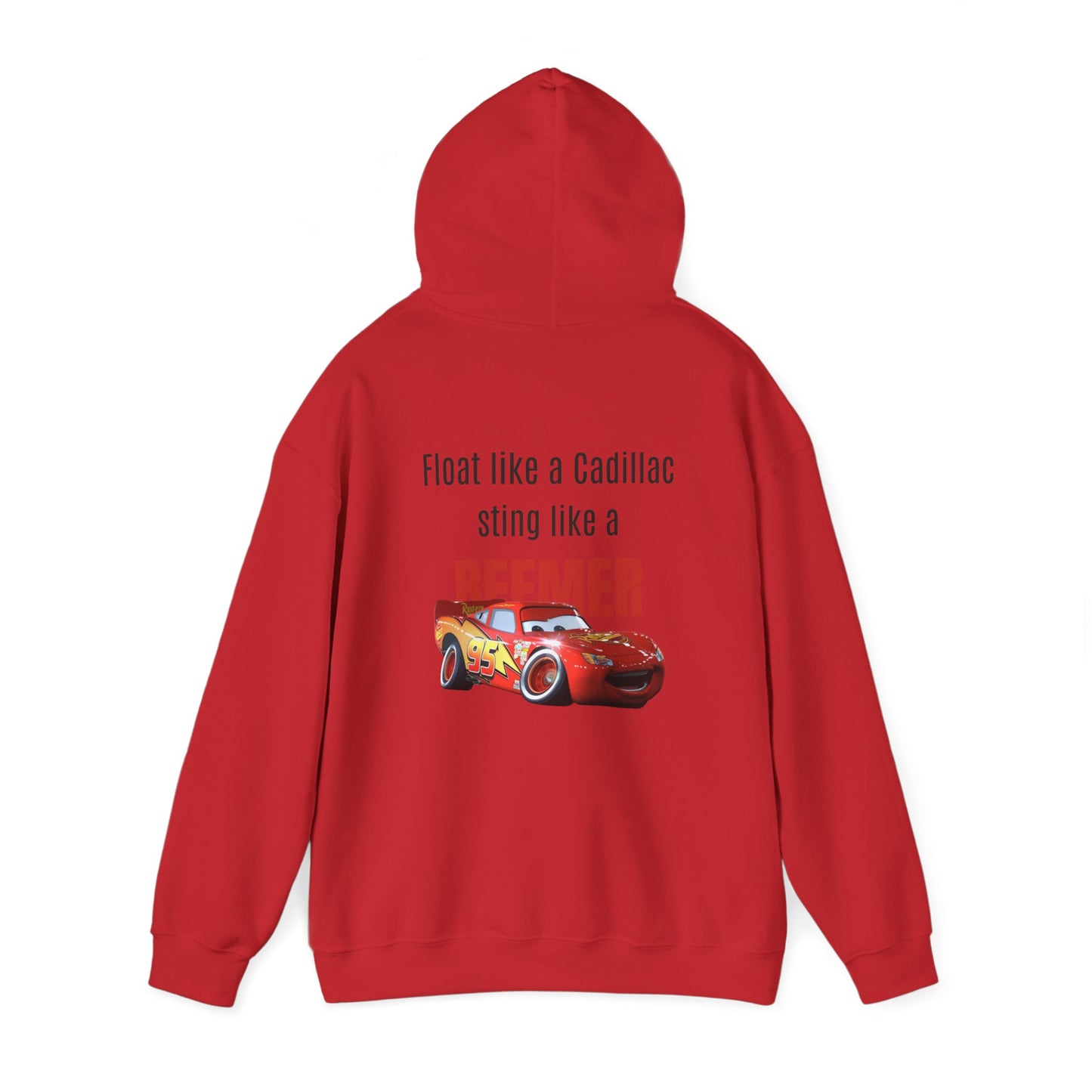 Float like a Cadillac, sting like a Beemer. Hoodie