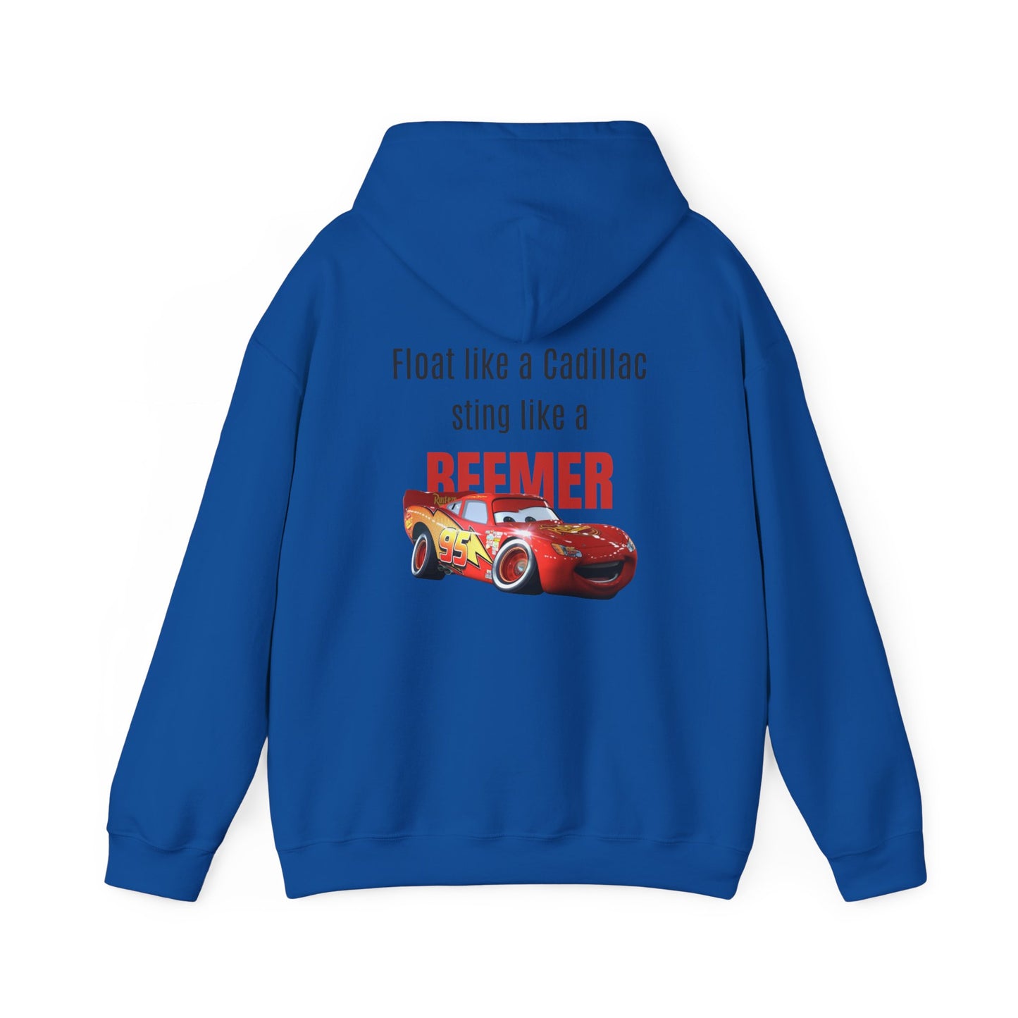 Float like a Cadillac, sting like a Beemer. Hoodie