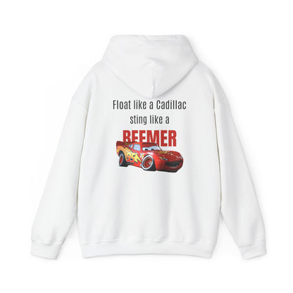 Float like a Cadillac, sting like a Beemer. Hoodie