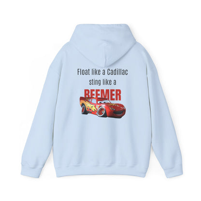 Float like a Cadillac, sting like a Beemer. Hoodie