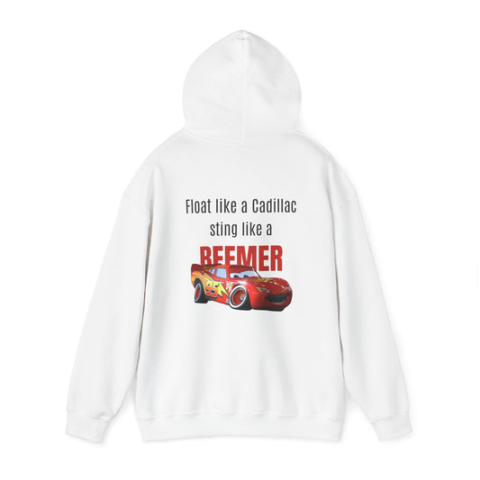 Float like a Cadillac, sting like a Beemer. Hoodie