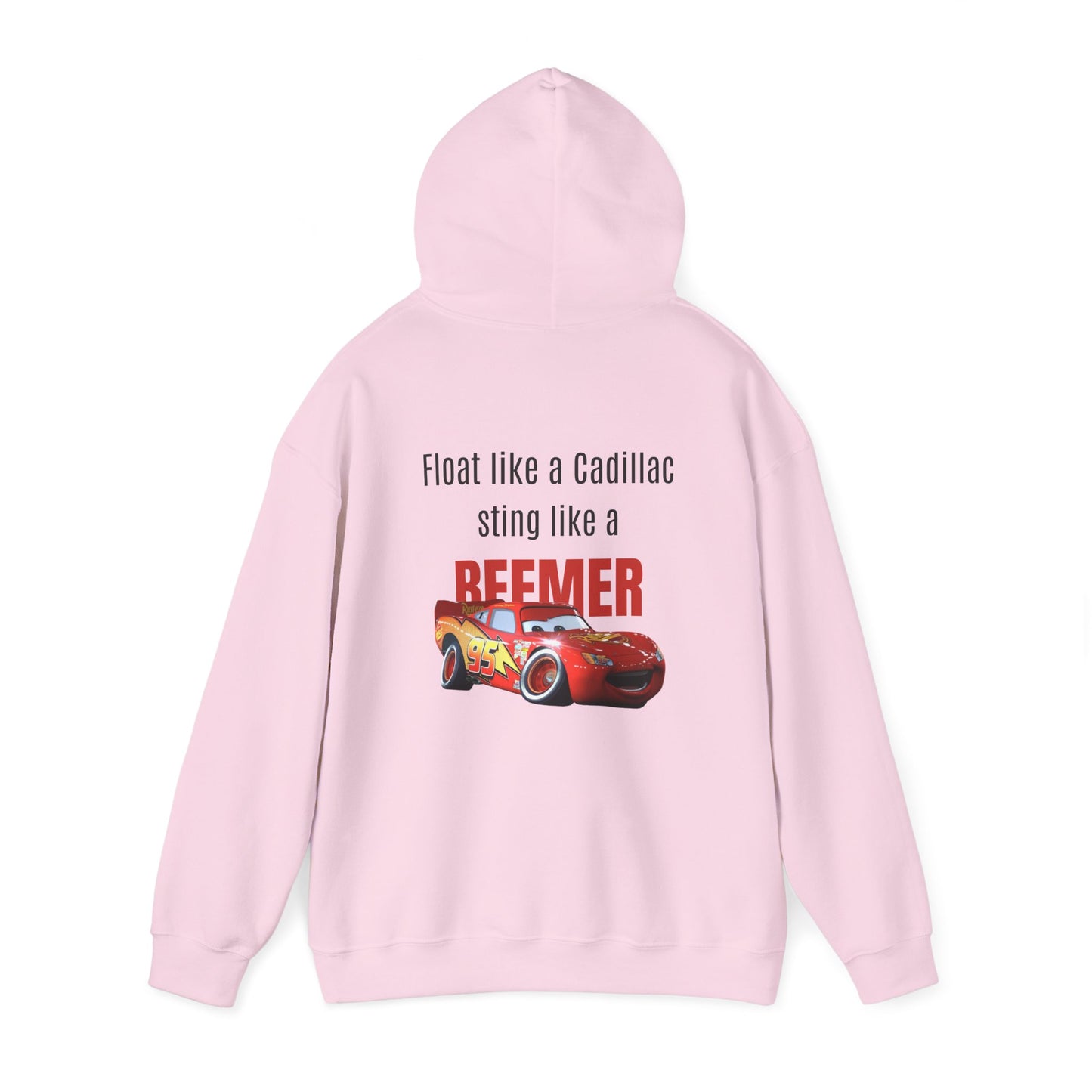 Float like a Cadillac, sting like a Beemer. Hoodie